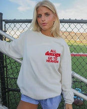 Load image into Gallery viewer, All dawgs go to heaven sweatshirt
