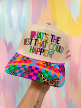 Load image into Gallery viewer, What’s the best that could happen hat
