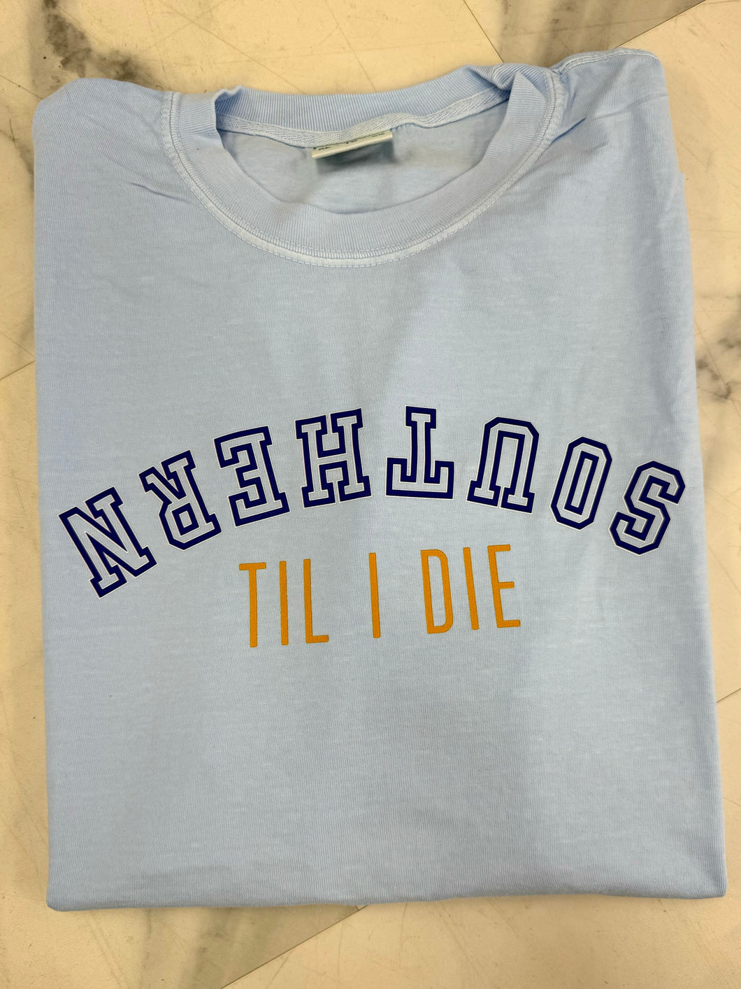 Southern til I die tee